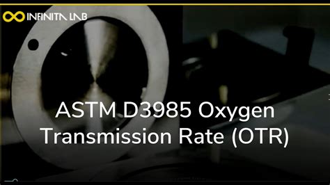 Oxygen Transmission Rate (OTR) ASTM D3985 